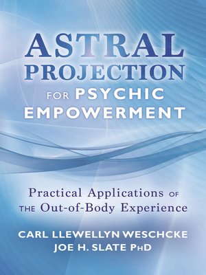 Astral Projection for Psychic Empowerment - ebook